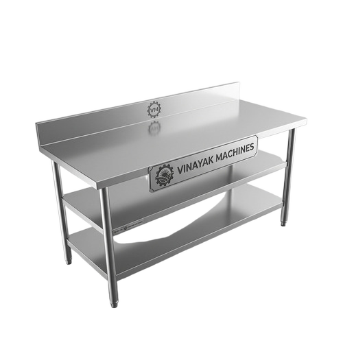 Backsplash And Two Under Shelves Kitchen Working Table - Brand Name: Vinayak Machines