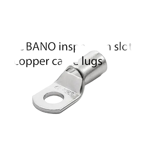 Inspection Slot Copper Cable Lugs