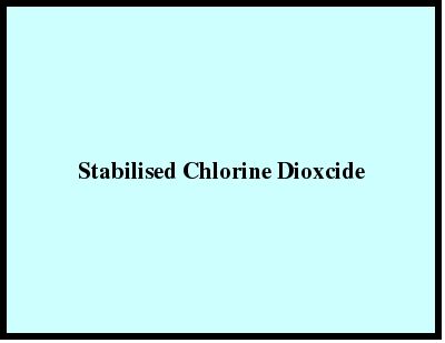 Stabilised Chlorine Dioxide