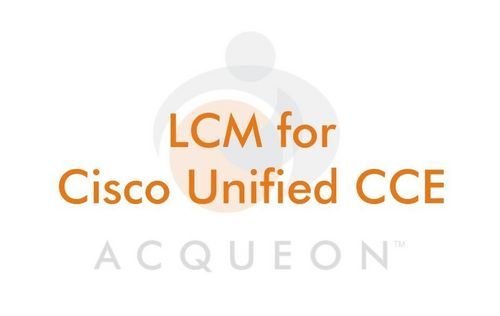 LCM For Cisco Unified CCE