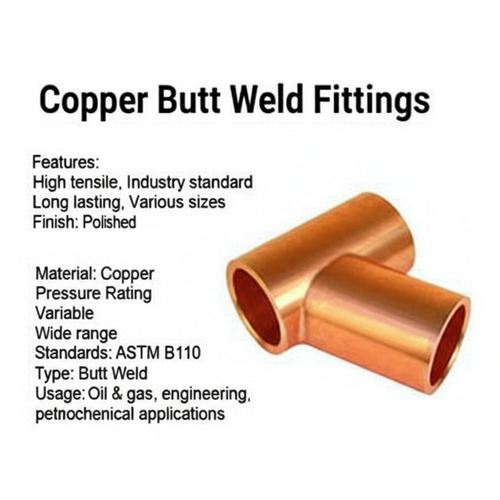 Copper Butt Weld Fittings - Copper Material, Various Sizes and Dimensions | Long Lasting, Highly Tensile, Complies with International Quality Standards