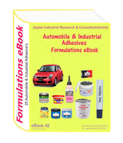 Automobile And Industrial Adhesives Manufacturing Formulations Ebook