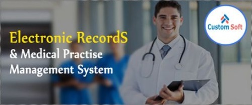 Electronic Records And Medical Practice Management Services By Custom Soft