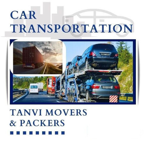 Car Transportation Service By Tanvi Movers & Packers