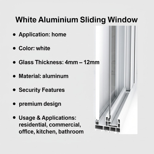 White Aluminium Sliding Window - Application: Home