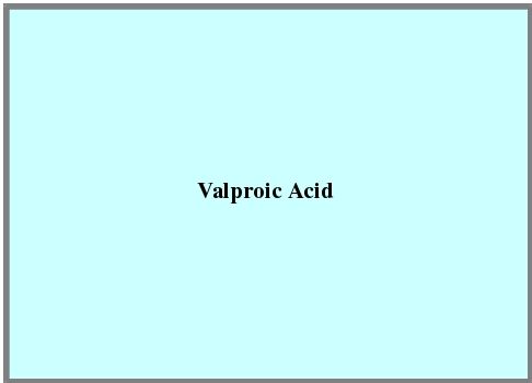 Valproic Acid