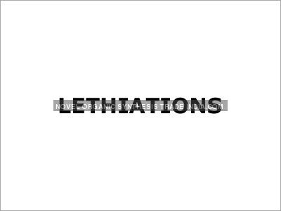 Lethiations