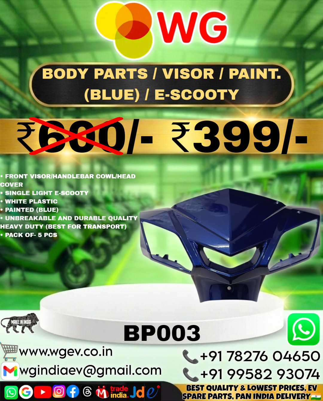 E-Scooty Body Parts Blue Paint Visor - Material: Plastic