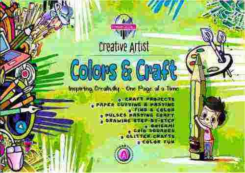 Colors And Craft (Part-A) Nursery To Class 5 - Binding: Perfect Bound