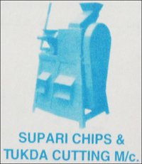 Supari Chips And Tukda Cutting Machine