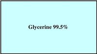 Glycerine 99.5%