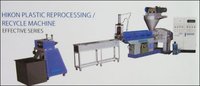 Plastic Reprocessing Machine (Effective Series)