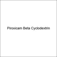 Piroxicam Beta Cyclodextrin