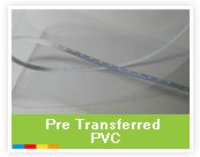 Pre Transferred Pvc