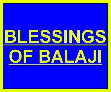 BLESSINGS OF BALAJI