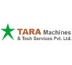 TARA MACHINES & TECH SERVICES PVT. LTD.