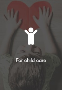 For Child Care