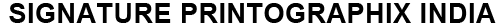 SIGNATURE PRINTOGRAPHIX INDIA