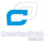 DWARKADHISH DISPLAY