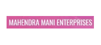 MAHENDRA MANI ENTERPRISES