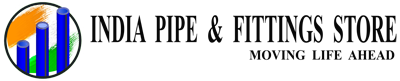 INDIA PIPE & FITTINGS STORE