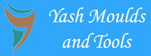 YASH MOULDS AND TOOLS