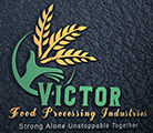 VICTOR FOOD PROCESSING INDUSTRIES