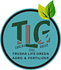 TRUSHA LIFE GREEN AGRO & FERTILIZER