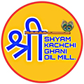 Shree Shyam Kachhi Ghani Oil Mill
