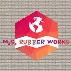 M.S. RUBBER WORKS