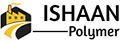 ISHAAN POLYMER