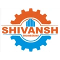 Shivansh Engineering