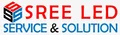 Sree LED Service & Solution