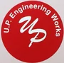 U.P. ENGINEERING WORKS