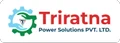 TRIRATNA POWER SOLUTIONS PRIVATE LIMITED