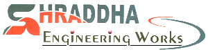 SHRADDHA ENGINEERING WORKS