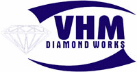 VHM DIAMOND WORKS