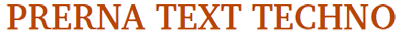 PRERNATEXT TECHNO