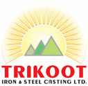 TRIKOOT IRON & STEEL CASTING LIMITED