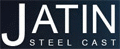JATIN STEEL CAST