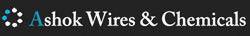 ASHOK WIRES AND CHEMICALS