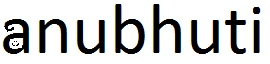 ANUBHUTI