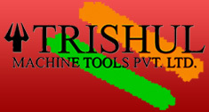 Trishul Machine Tools Pvt. Ltd.