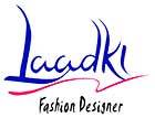 LAADKI FASHION DESIGNER