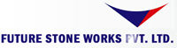 FUTURE STONE WORKS PVT. LTD.