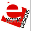 EXOTIC DESIGNS