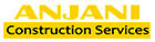 Anjani Construction Services