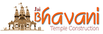 JAI BHAVANI TEMPLE CONSTRUCTION