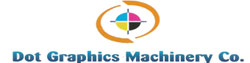 DOT GRAPHICS MACHINERY COMPANY