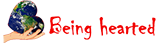 BEING HEARTED